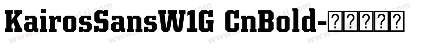 KairosSansW1G CnBold字体转换